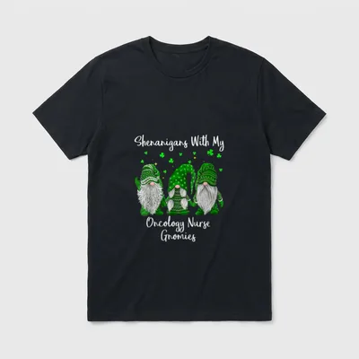 Gnomies St Patrick'S Day Oncology Nurse T-Shirt – Classic T-Shirt in Black