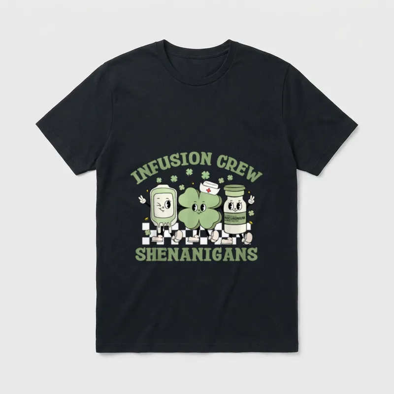Infusion Nurse Crew Shenanigans St Patrick's T-Shirt – Classic T-Shirt in Black