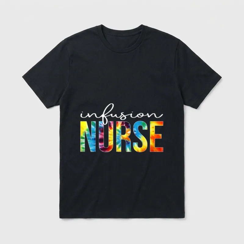 Infusion Nurse Appreciation Day Tie Dye T-Shirt – Classic T-Shirt in Black