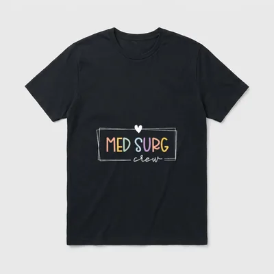 Med Surg Crew Medical Surgical Nurse T-Shirt – “MED SURG crew” lettering with a white heart frame – Classic T-Shirt in Black