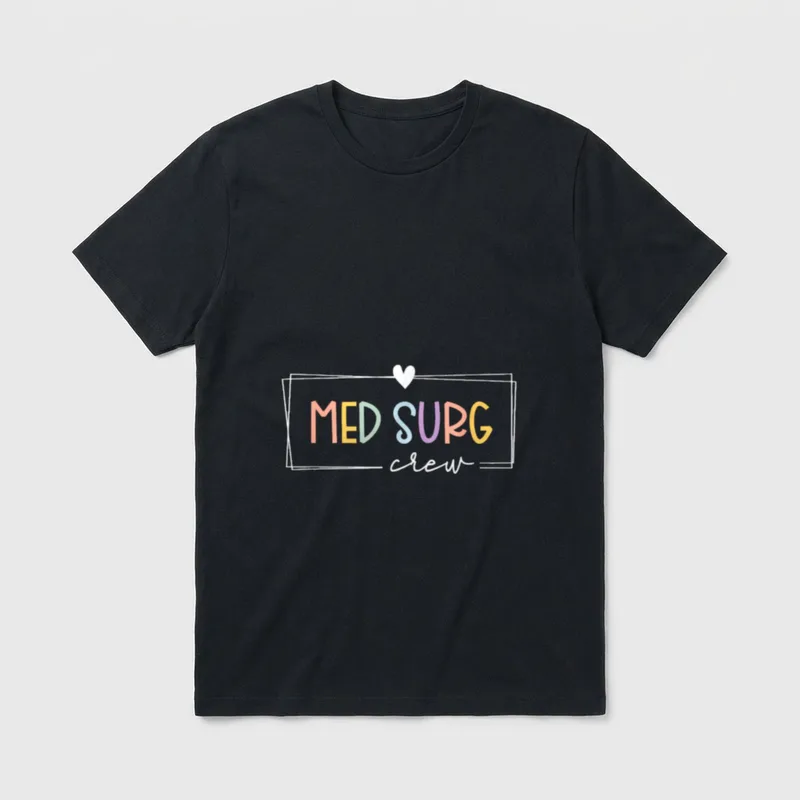 Med Surg Crew Medical Surgical Nurse T-Shirt – “MED SURG crew” lettering with a white heart frame – Classic T-Shirt in Black