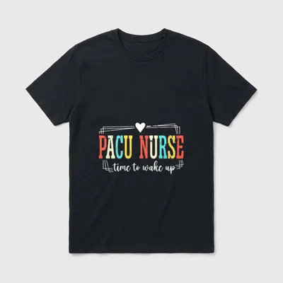 PACU Nurse Post Anesthesia Care Medical T-Shirt – Classic T-Shirt in Black