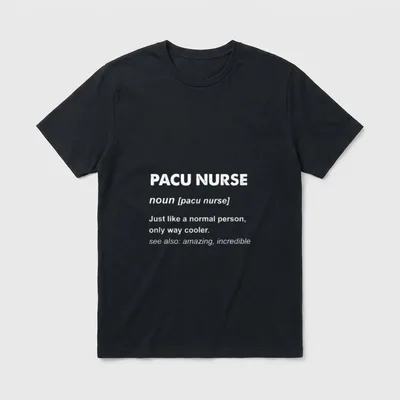 PACU Nurse Perfect T-Shirt – Dictionary definition graphic with text PACU NURSE only way cooler – Classic T-Shirt in Black