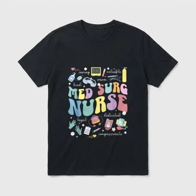 Groovy Med Surg Nurse Medical Appreciation T-Shirt – Classic T-Shirt in Black