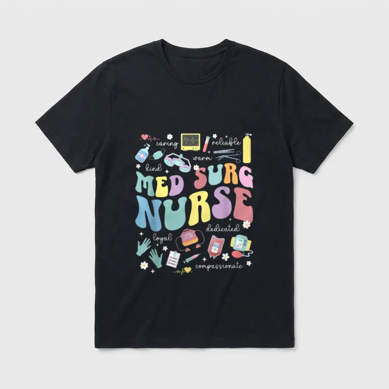 Groovy Med Surg Nurse Medical Appreciation T-Shirt – Classic T-Shirt in Black