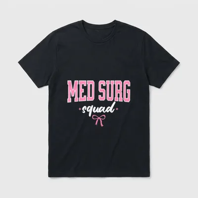 Med Surg Nurse Medical Surgical Surgery T-Shirt – Classic T-Shirt in Black