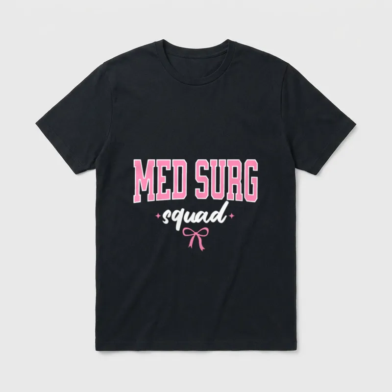 Med Surg Nurse Medical Surgical Surgery T-Shirt – Classic T-Shirt in Black