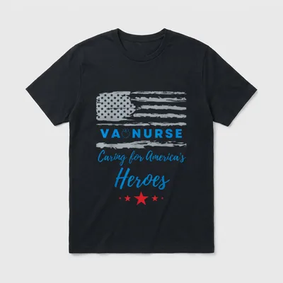 VA Nurse Heroes Serving Patriotic Flag T-Shirt – VA Nurse Caring for America’s Heroes – Classic T-Shirt in Black