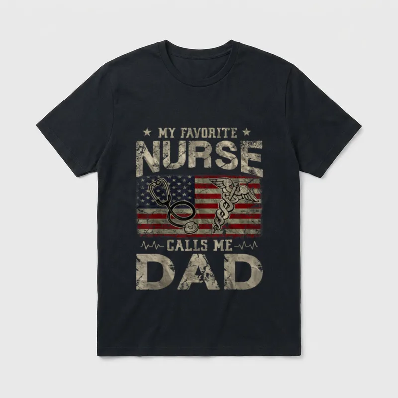 My Favorite Nurse Calls Me American T-Shirt – Classic T-Shirt in Black