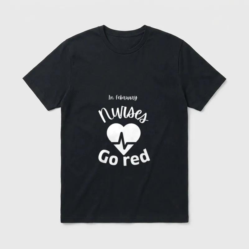In February Nurses Go Red American T-Shirt – Classic T-Shirt in Black