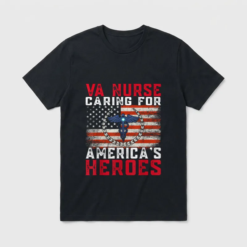 VA Nurse Caring for America's Patriot T-Shirt – VA NURSE CARING FOR AMERICA'S HEROES – Classic T-Shirt in Black