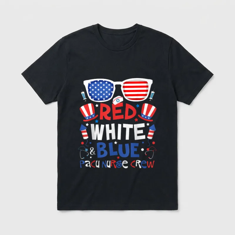 July Red White Blue PACU Nurse T-Shirt – RED WHITE & BLUE PACU NURSE CREW – Classic T-Shirt in Black