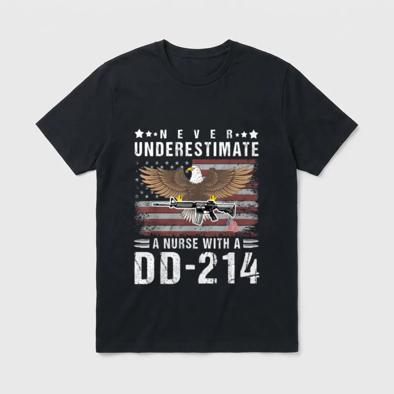 Never Underestimate a Nurse with Veteran T-Shirt – “NEVER UNDERESTIMATE A NURSE WITH A DD-214” – Classic T-Shirt in Black
