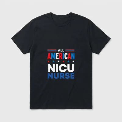 All American NICU Nurse 4th T-Shirt – Classic T-Shirt in Black