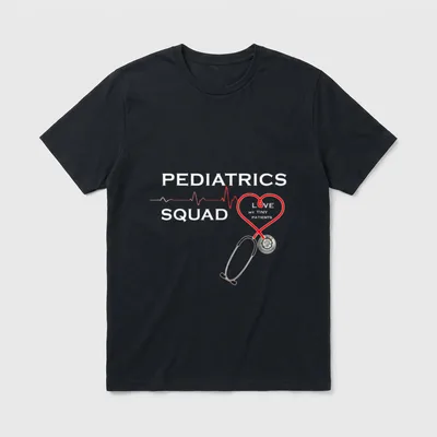 Pediatrician Doctor Nurse T-Shirt – Pediatrics Squad and Love My Tiny Patients lettering – Classic T-Shirt in Black
