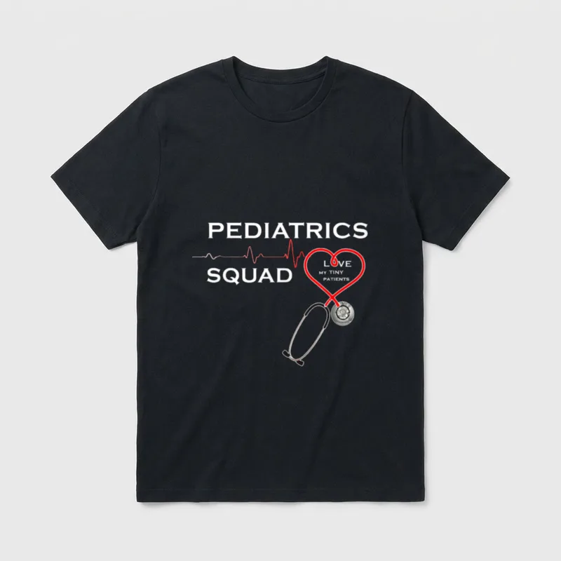 Pediatrician Doctor Nurse T-Shirt – Pediatrics Squad and Love My Tiny Patients lettering – Classic T-Shirt in Black