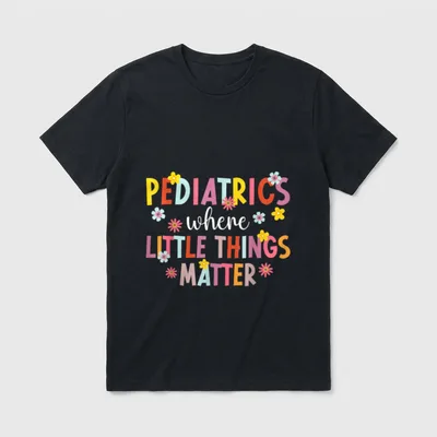 Pediatrics Peds Nurse Pediatric Nursing T-Shirt – Classic T-Shirt in Black