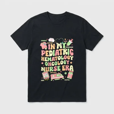 In My Time as a Nurse T-Shirt – IN MY PEDIATRIC HEMATOLOGY ONCOLOGY NURSE ERA – Classic T-Shirt in Black