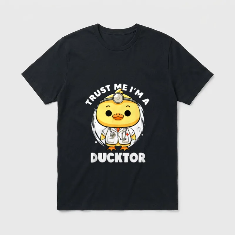 I'm a Ducktor Funny Duck Nurse T-Shirt – TRUST ME I'M A DUCKTOR text with cartoon doctor duck – Classic T-Shirt in Black