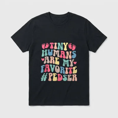 Tiny Humans Peds ER Nurse Pediatric T-Shirt – TINY HUMANS ARE MY FAVORITE #PEDSER lettering – Classic T-Shirt in Black