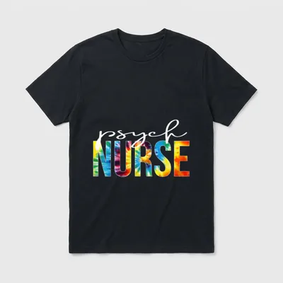 Psych Nurse Appreciation Day Tie Dye T-Shirt – Classic T-Shirt in Black