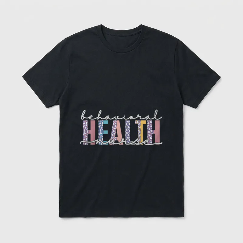Behavioral Health Nurse Psychiatric Nursing T-Shirt – behavioral HEALTH nurse lettering – Classic T-Shirt in Black