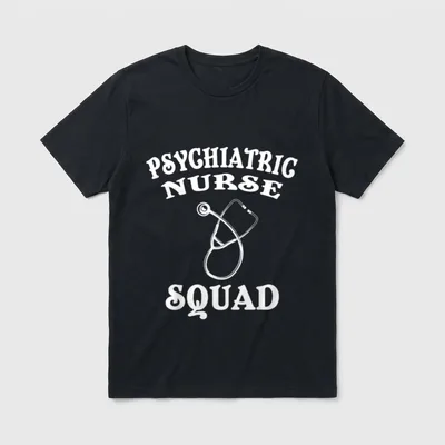 Psychiatric Nurse Great Funny Nurses T-Shirt – PSYCHIATRIC NURSE SQUAD with stethoscope – Classic T-Shirt in Black