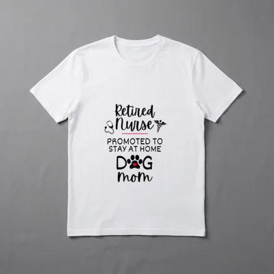 Retired NURSE Dog MOM Retirement T-Shirt – Retired Nurse Promoted to Stay at Home Dog mom text – Classic T-Shirt in Black