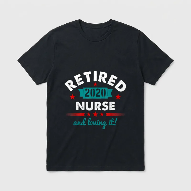 Retired Nurse 2020 and Loving T-Shirt – Retired 2020 Nurse and loving it print – Classic T-Shirt in Black
