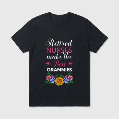 Retired Nurses Make the Best Grammies T-Shirt – Retired NURSES make the Best GRAMMIES floral print – Classic T-Shirt in Black