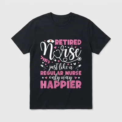 Retired Nurse Official Discharged Funny Retirement T-Shirt – Classic T-Shirt in Black