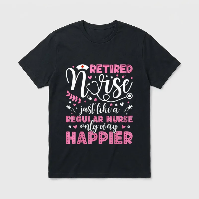 Retired Nurse Official Discharged Funny Retirement T-Shirt – Classic T-Shirt in Black