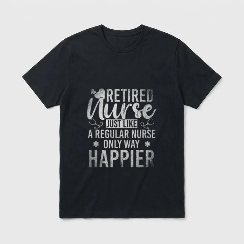 Retired Healthcare Essential Worker Nurse T-Shirt – Classic T-Shirt in Black