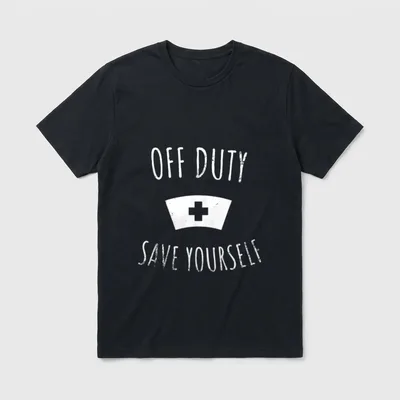 Funny Registered Nurse T-Shirt – Nurse cap graphic with OFF DUTY and SAVE YOURSELF – Classic T-Shirt in Black