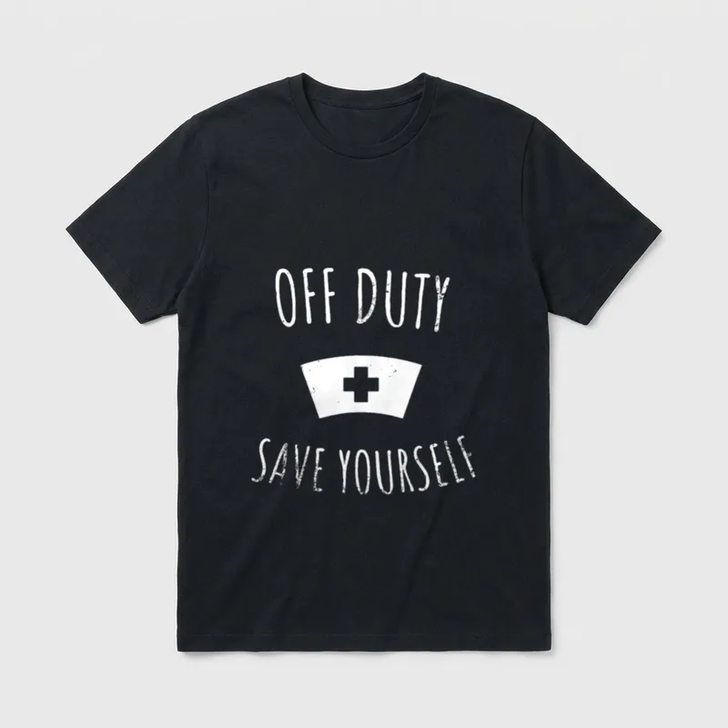 Funny Registered Nurse T-Shirt – Nurse cap graphic with OFF DUTY and SAVE YOURSELF – Classic T-Shirt in Black