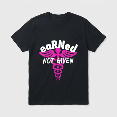 Registered Nurse EARNED T-Shirt – Pink caduceus with eaRNed NOT GIVEN printed text – Classic T-Shirt in Black