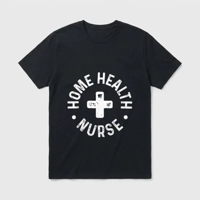 Home Health Nurse Care Nursing RN T-Shirt – Classic T-Shirt in Black