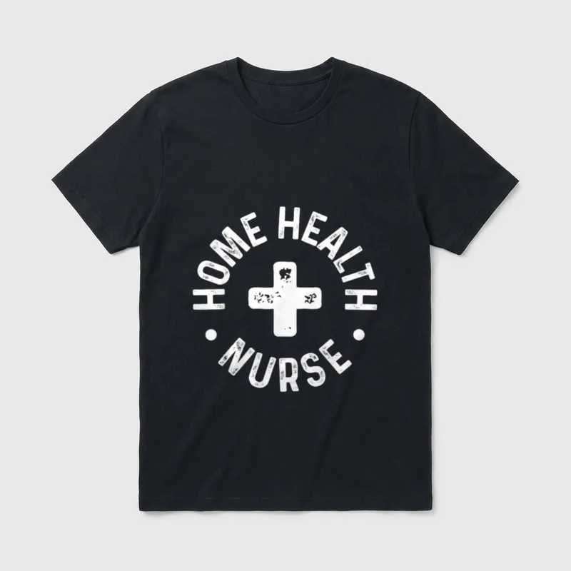 Home Health Nurse Care Nursing RN T-Shirt – Classic T-Shirt in Black