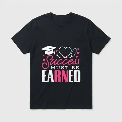 Earned It RN Registered Nurse Nursing T-Shirt – Classic T-Shirt in Black