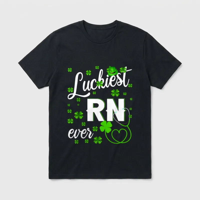 Luckiest RN Ever Happy St Patrick's T-Shirt – Luckiest RN ever – Classic T-Shirt in Black