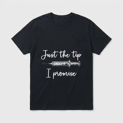 Tip I Promise Syringe Health Nurse T-Shirt – Classic T-Shirt in Black