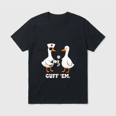Cuff Em Goose Nurse Funny RN T-Shirt – Goose nurse checking blood pressure with text CUFF 'EM – Classic T-Shirt in Black
