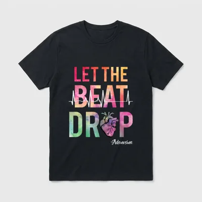 Beat Drop Adenosine Best Nurse Saying T-Shirt – Classic T-Shirt in Black