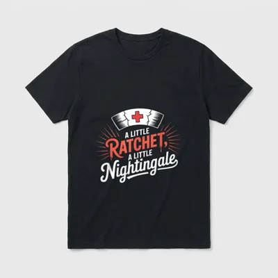 Little Ratchet Nightingale Funny RN Nurse T-Shirt – Classic T-Shirt in Black