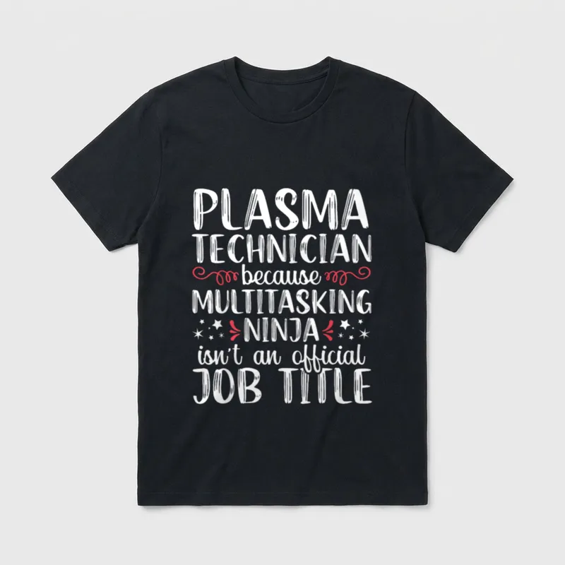 Plasma Tech Technician Lab Nurse RN T-Shirt – Classic T-Shirt in Black