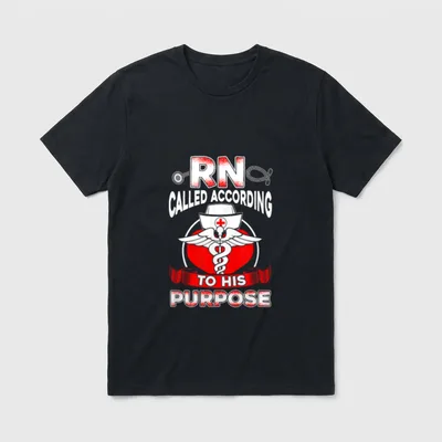 Christian RN Registered Nurse T-Shirt – RN CALLED ACCORDING TO HIS PURPOSE – Classic T-Shirt in Black