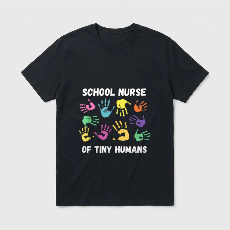 School Nurse for Super T-Shirt – SCHOOL NURSE OF TINY HUMANS lettering with colorful handprints – Classic T-Shirt in Black