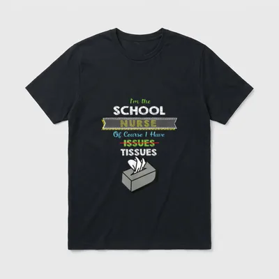 Funny School Nurse Appreciation T-Shirt – Classic T-Shirt in Black