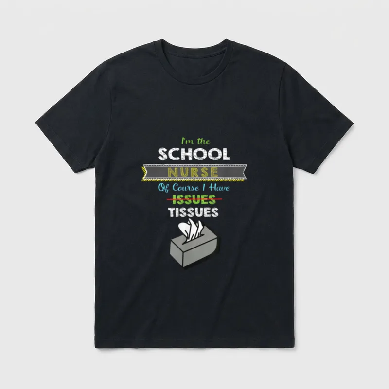 Funny School Nurse Appreciation T-Shirt – Classic T-Shirt in Black