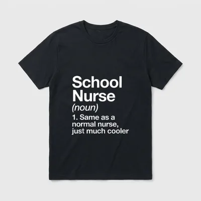 School Nurse Definition Funny Back T-Shirt – Classic T-Shirt in Black